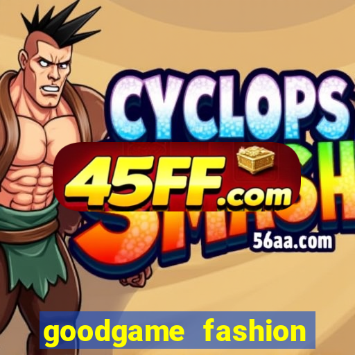 goodgame fashion click jogos